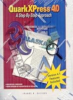 QuarkXPress 4.0 : A Step-by-Step Approach 0895825112 Book Cover