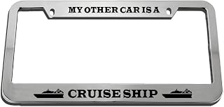 My Other Car is A Cruise Ship Zinc Metal License Plate Frame Car Auto Tag Holder - Chrome 2 Holes