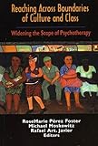 Reaching Across Boundaries of Culture and Class: Widening the Scope of Psychotherapy