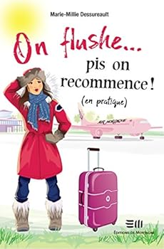 Paperback On flushe... pis on recommence ! (en pratique) [French] Book