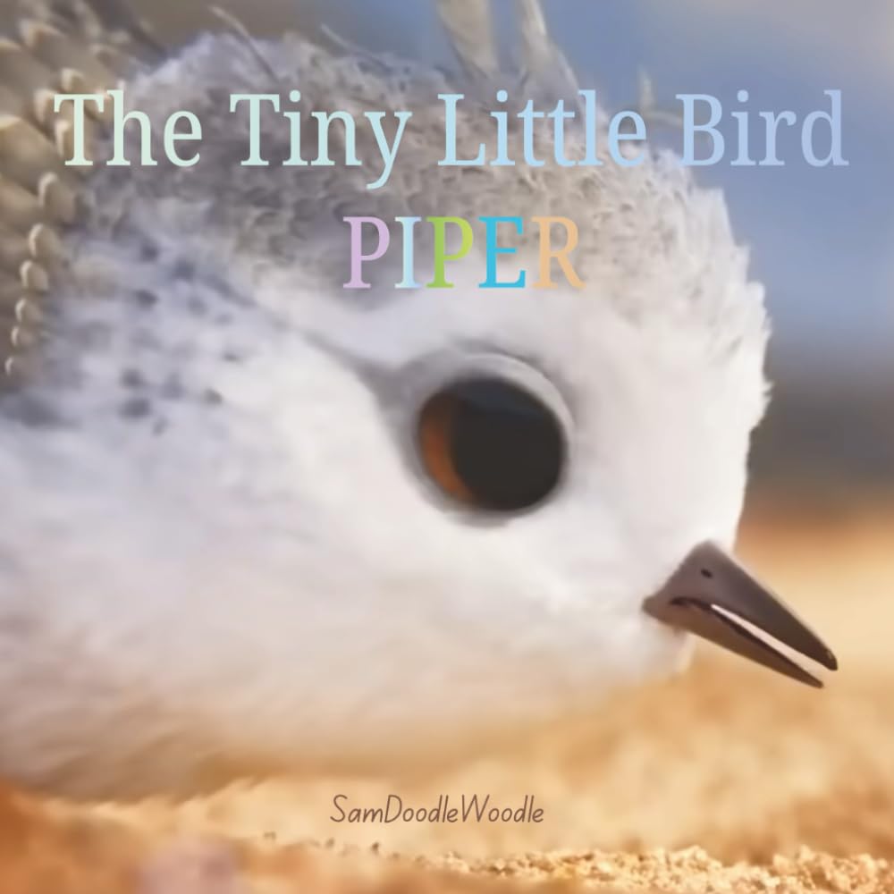 Piper's First Brave Day: The little birds every day life Moral story