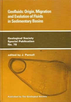 Hardcover Geofluids: Origin, Migration and Evolution of Fluids in Sedimentary Basins Book