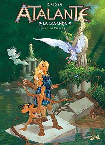 Atalante T01: Le Pacte Atalante T01: Le Pacte