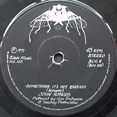 John Kongos - He's Gonna Step On You Again - Fly Records - BUG 8