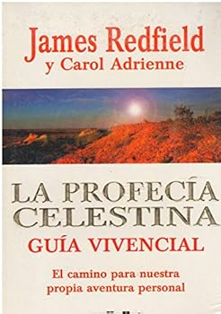 PROFECIA CELESTINA LA GUIA VIVENCIAL