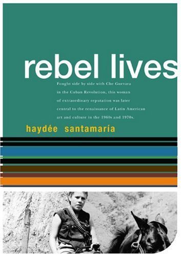 Buy Haydee Santamaria (Rebel Lit) — BookShops.in