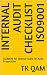 Internal Audit Checklist ISO9001: Guideline for Internal Audit for Audit Preparation