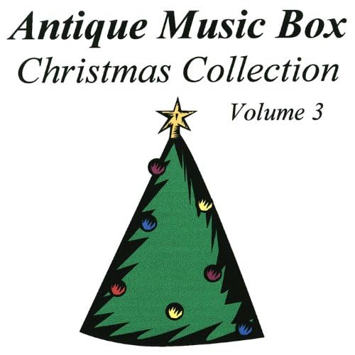 Antique Music Box Christmas Collection, Volume 3 Various