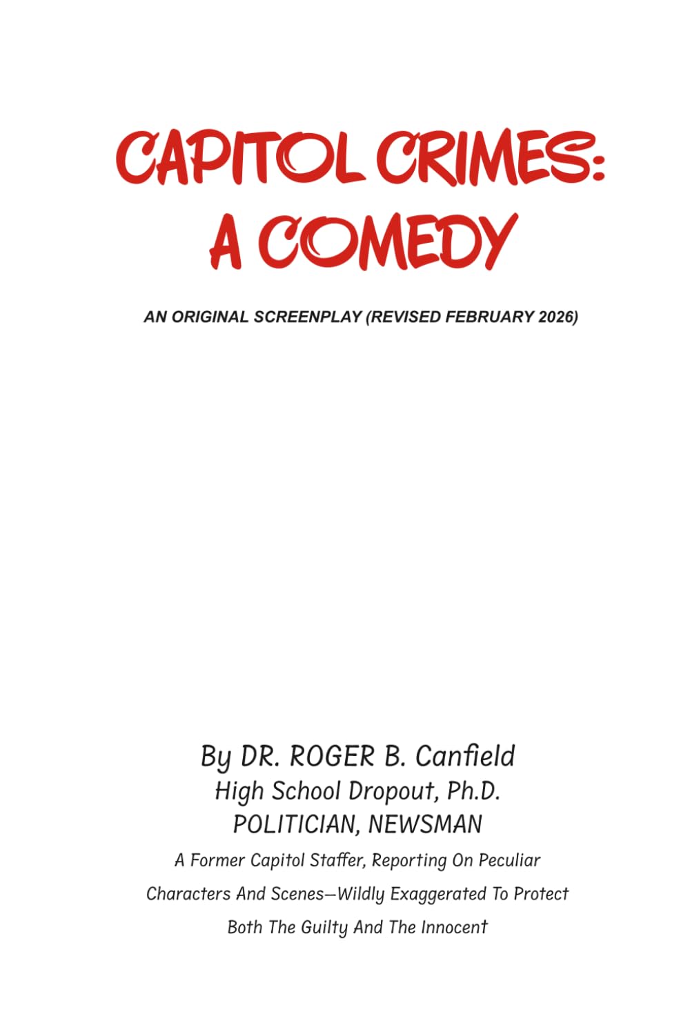 Capitol Crimes,: A Comedy