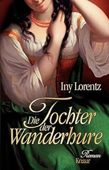 Die Tochter der Wanderhure - Book #4 of the Die Wanderhure