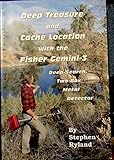Deep Treasure and Cache Location With the Fisher Gemini-3