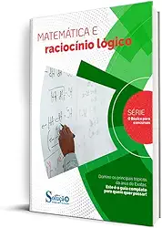 Apostila O Básico para Concursos - Matemática e Raciocínio Lógico