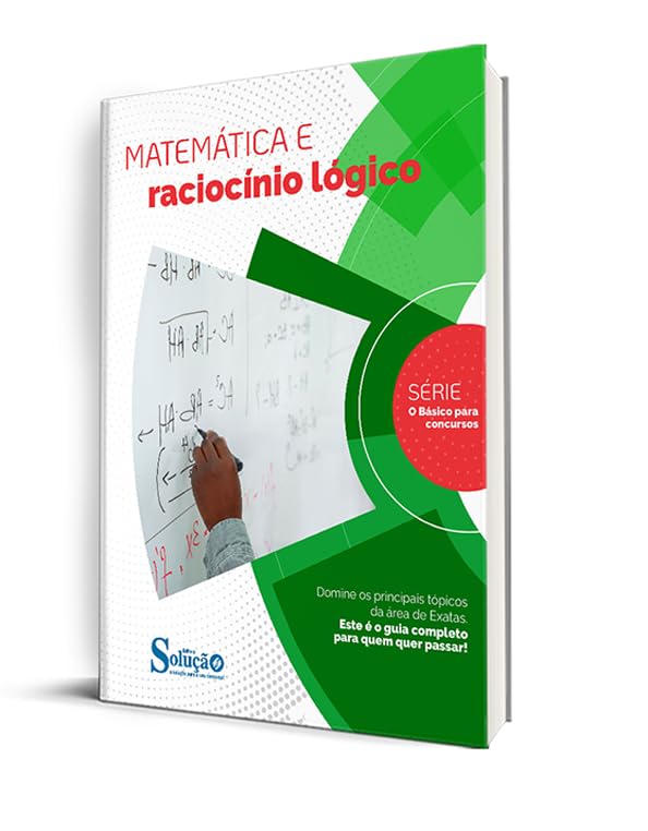 Apostila O Básico para Concursos - Matemática e Raciocínio Lógico