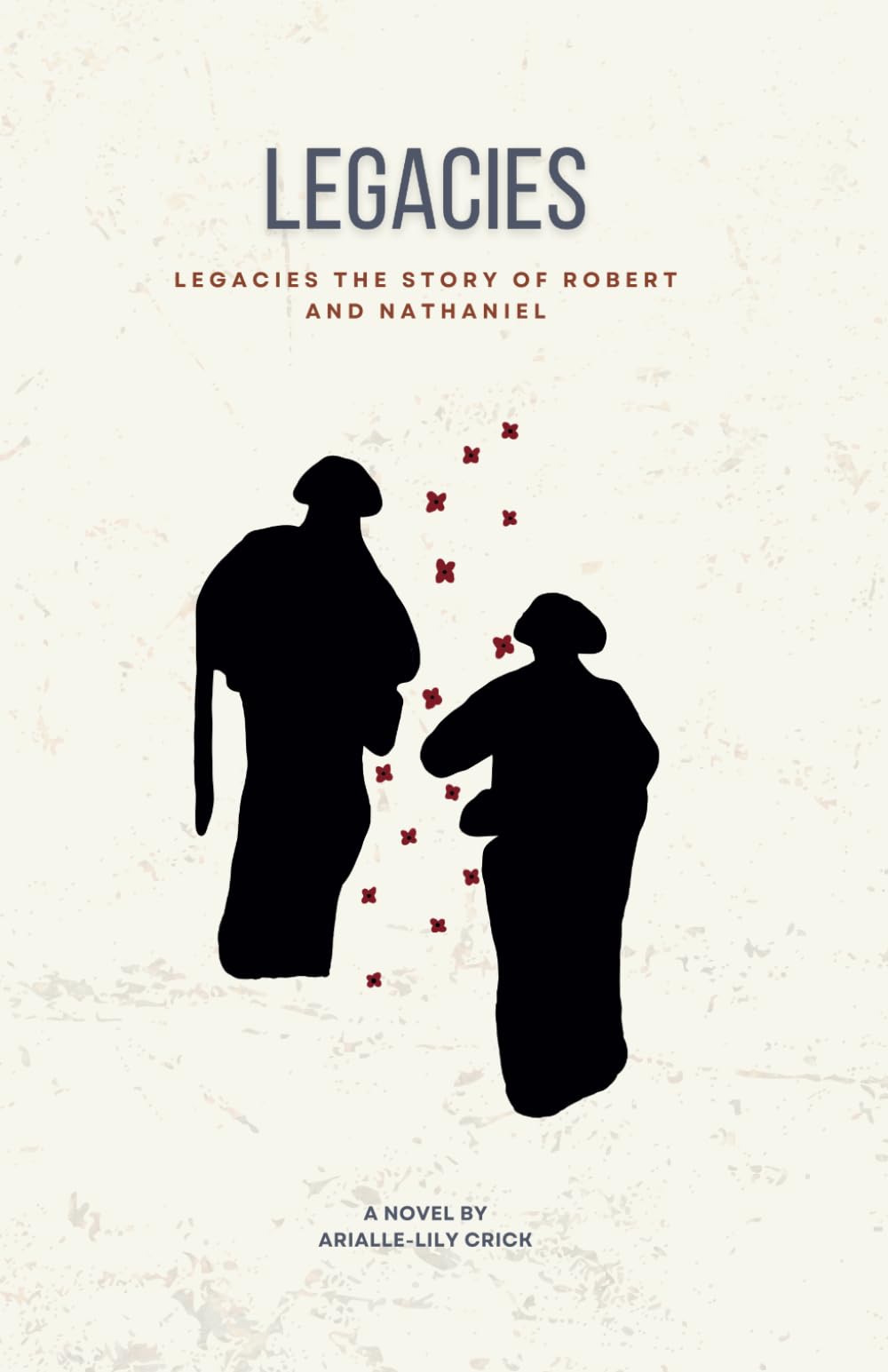 Legacies: The story of Robert and Nathaniel