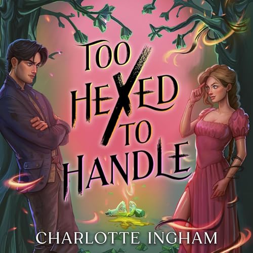 Couverture de Too Hexed to Handle