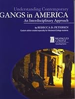 Understanding Contemporary Gangs in America: An Interdisciplinary Approach 0536904995 Book Cover