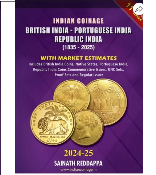 IHC ~ Indian Coinage 2024-25 British India - Portuguese India - Republic India [Hardcover] Sainath Reddappa ( 2025 EDITION )-image-34