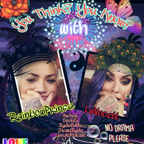 You Think? You Know? With RainbowPrince and LaVocett !! Hate