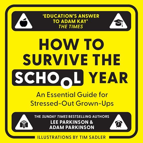 How to Survive the School Year by Lee Parkinson, Adam Parkinson, Tim Sadler episode artwork