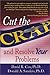 Cut the C.R.A.P: And Resolve Your Problems