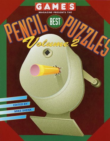Games Magazine Presents: Best Pencil Puzzles, Volume 2