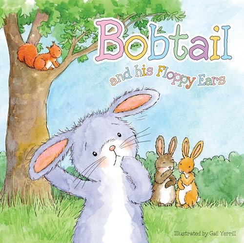 Bobtail and His Floppy Ears (Square Paperback Storybooks)