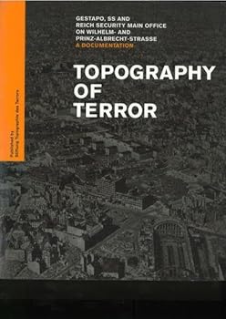 Paperback Topography of Terror Gestapo, SS and Reich Security Main Office on Wilhelm-and Prinz-Albrecht-Strasse [Portuguese_Brazilian] Book