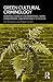 Green Cultural Criminology: Constructions of Environmental Harm, Consumerism, and Resistance to Ecocide (New Directions in Critical Criminology)
