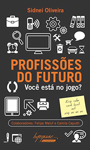 Profissões do futuro: você está no jogo?