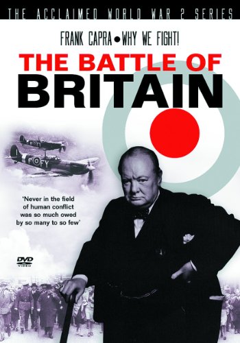 Frank Capra'S Why We Fight!: The Battle Of Britain [Dvd]