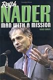 Ralph Nader: Man With A Mission