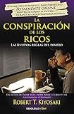 robert t kiyosaki libro padre rico padre pobre  La conspiración de los ricos: Las 8 nuevas reglas del dinero (Clave)