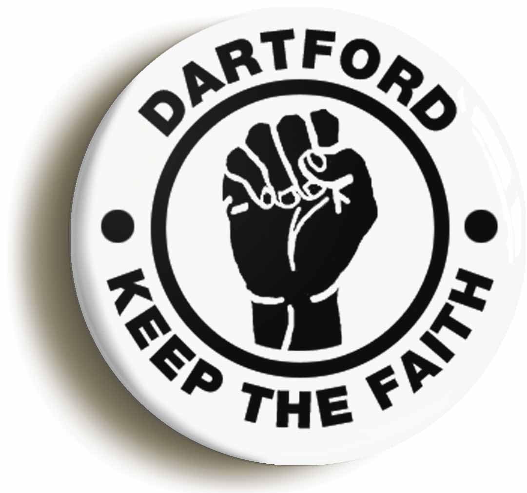 Dartford Keep The Faith Fridge Magnet (Circular 2inch / 50mm Diameter)