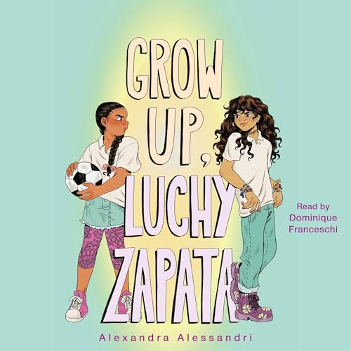 Alexandra Alessandri - Grow Up, Luchy Zapata episode artwork