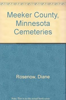 Hardcover Meeker County, Minnesota Cemeteries Book