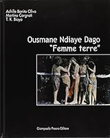 Femme Terre. Ousmane Ndiaye Dago. 8873480292 Book Cover