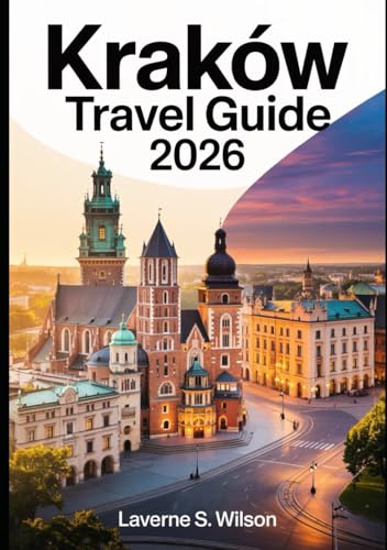 KRAKOW TRAVEL GUIDE 2026: "Discover the Best of Kraków: Top Attractions, Hidden Gems, Local Culture, and Essential Travel Tips for 2026" image 2