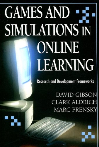 Games And Simulations in Online Learning: Research And Development ...