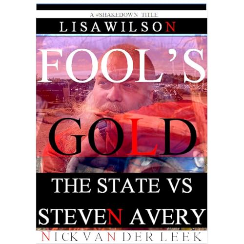FOOL'S GOLD by Nick van der Leek, Lisa Wilson episode artwork