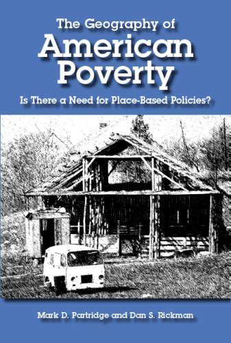 Buy The Geography of American Poverty: Is There a Need for Place-Based Policies? โ BookShops.in