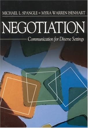 Negotiation: Communication for Diverse Settings Negotiation: Communication for Diverse Settings book cover