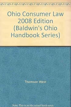 Paperback Ohio Consumer Law 2008 Edition (Baldwin's Ohio Handbook Series) Book