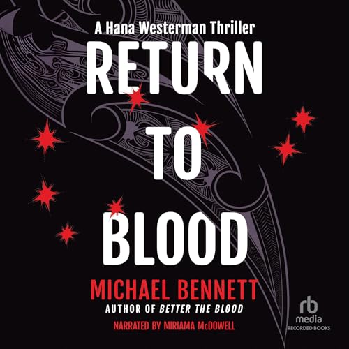 Return to Blood by Michael Bennett episode artwork