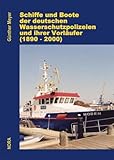 wasserschutzpolizei thurgau  Schiffe und Boote der deutschen Wasserschutzpolizeien und ihrer Vorläufer (1830 - 2000)