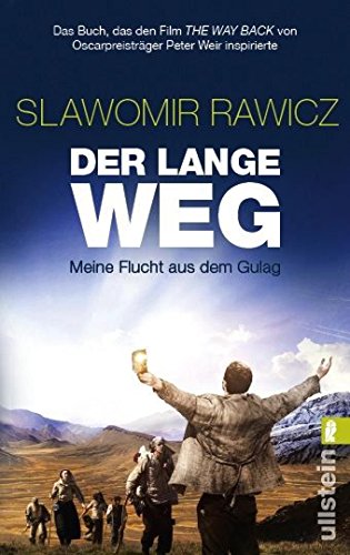 Der lange Weg: Meine Flucht aus dem Gulag