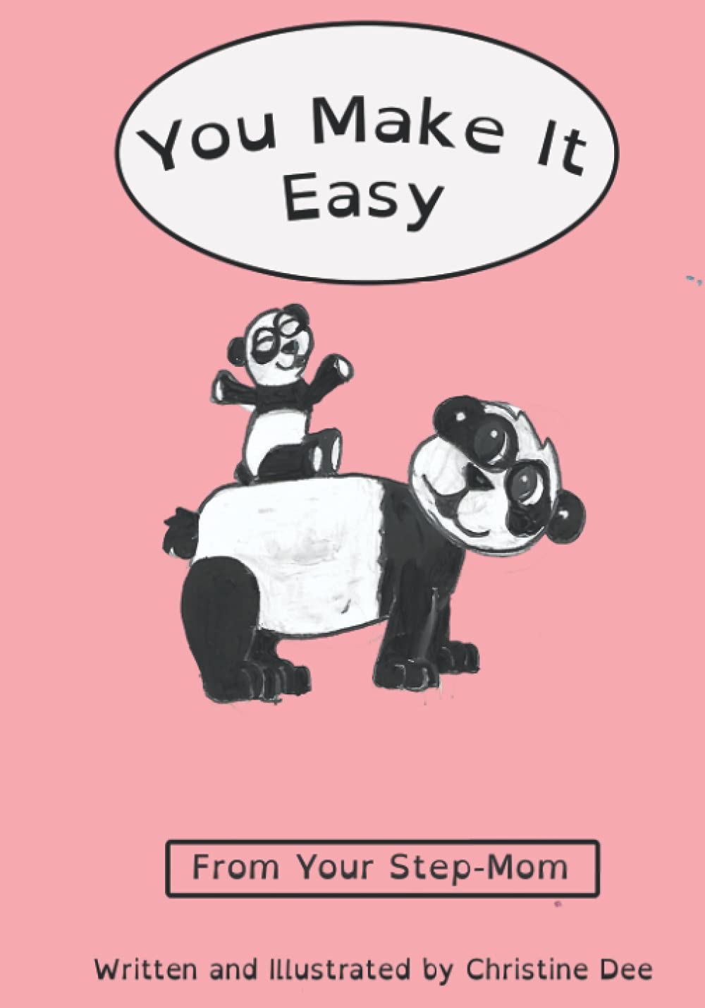 You Make it Easy-Step mom