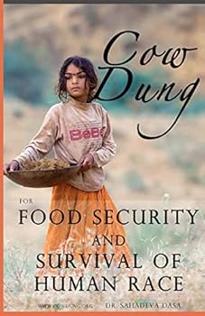 Paperback Cow Dung For Food Security And Survival of Human Race Book