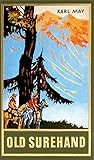  Old Surehand II, Band 15 der Gesammelten Werke