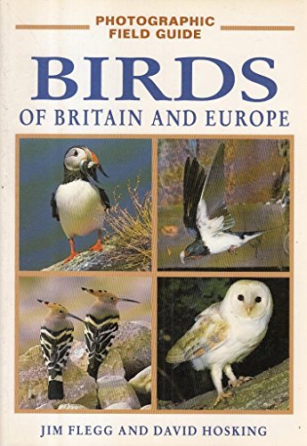 Birds of Britain and Europe (Photographic Field Guides S.)