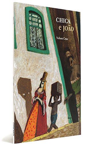 Chica e João - Coleção Histórias Para Contar História